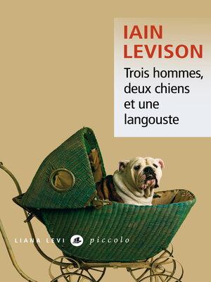 cover image of Trois hommes, deux chiens et une langouste